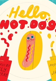 Hello, Hot Dog (Lily Murray, Jarvis)