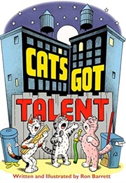 Cats Got Talent (Ron Barrett)