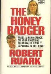 The Honey Badger (Robert Ruark)