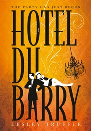 Hotel Du Barry (Lesley Truffle)