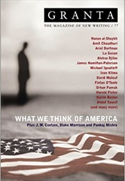 Granta 77: What We Think of America (Ian Jack)