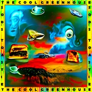 The Cool Greenhouse - Sod&#39;s Toastie