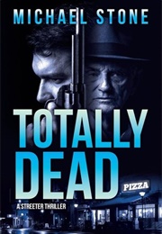 Totally Dead (Michael Stone)