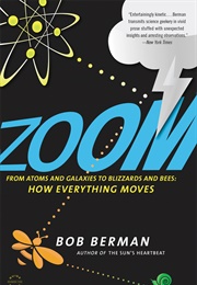 Zoom: How Everything Moves (Bob Berman)