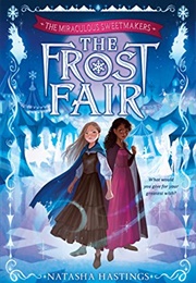 The Frost Fair (Natasha Hastings)