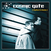 Cosmic Gate - Rhythm &amp; Drums