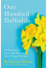 One Hundred Daffodils (Rebecca Winn)