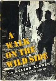 A Walk on the Wild Side (Nelson Algren)