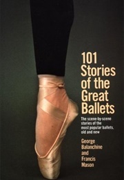 101 Stories of the Great Ballets (George Balanchine)