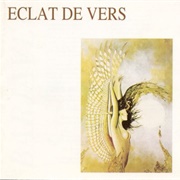 Eclat De Vers - Eclat De Vers