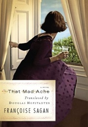 That Mad Ache (Françoise Sagan)