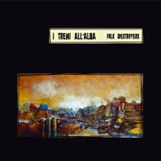 I Treni All&#39;alba - Folk Destroyers