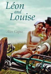 Leon and Louise (Alex Capus)