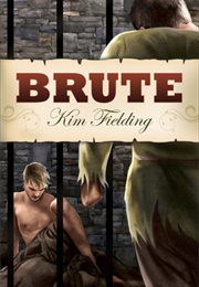 Brute (Kim Fielding)