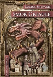 The Dragon Griaule (Lucius Shepard)