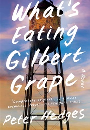 What&#39;s Eating Gilbert Grape (Peter Hedges)