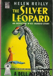 The Silver Leopard (Helen Reilly)