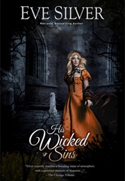 His Wicked Sins (Eve Silver)