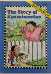 The Story of Epaminondas (Cathy East Dubowski)