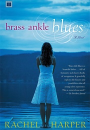 Brass Ankle Blues (Rachel M. Harper)