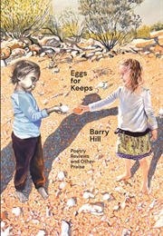 Eggs for Keeps (Barry Hill)