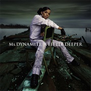 Ms. Dynamite - A Little Deeper (2002)