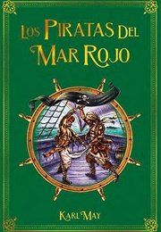 Los Piratas Del Mar Rojo (Karl May)