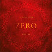 Laughing Stock - Zero Acts 1 &amp; 2