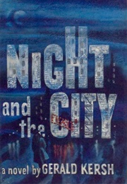 Night and the City (Gerald Kersh)