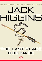 The Last Place God Made (Jack Higgins)