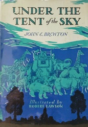 Under the Tent of the Sky (John E. Brewton)