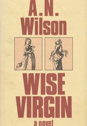 Wise Virgin (A.N. Wilson)