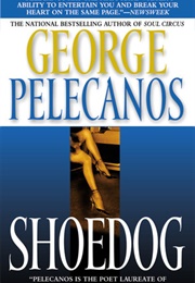 Shoedog (George Pelecanos)