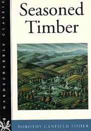 Seasoned Timber (Dorothy Canfield)