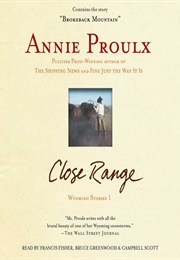 Close Range (Annie Proulx)