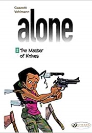 Alone Vol 2: The Master of Knives (Gazzotti)