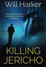 Killing Jericho (Will Harker)