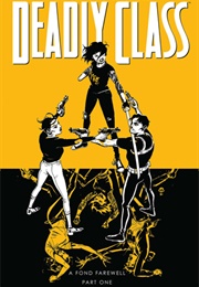 Deadly Class Vol. 11: A Fond Farewell, Part 1 (Rick Remender)