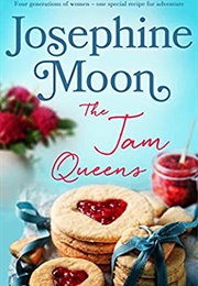 The Jam Queens (Josephine Moon)