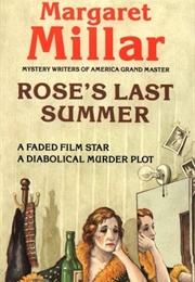 Rose&#39;s Last Summer (Margaret Millar)