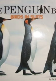 The Penguin Book: Birds in Suits (Mark Norman)