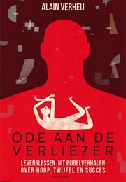 Ode Aan De Verliezer (Alain Verheij)