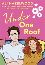 Under One Roof (The Steminist Novellas, #1) (Ali Hazelwood)