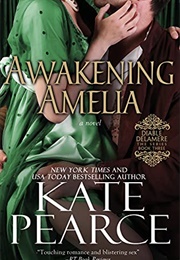 Awakening Amelia (Kate Pearce)