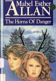 The Horns of Danger (Mabel Esther Allan)