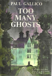 Too Many Ghosts (Paul Gallico)