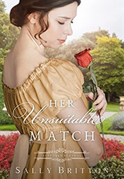 Her Unsuitable Match (Sally Britton)