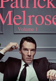 Patrick Melrose Vol. 1 (Edward St Aubyn)