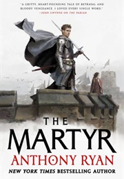 The Martyr (Anthony Ryan)