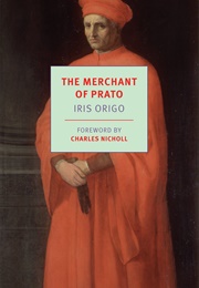 The Merchant of Prato (Iris Origo)